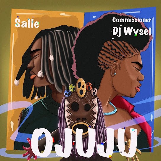 Salle – Ojuju Ft. Commissioner DJ Wysei